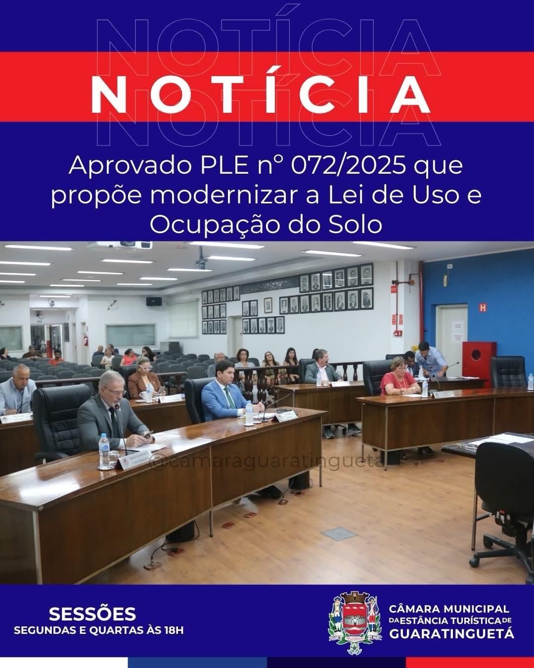 Os vereadores aprovaram o Projeto de Lei Executivo nº 072/2025, que moderniza a Lei de Uso e Ocupação do Solo e cria as Zonas Criativas na região central de Guaratinguetá.